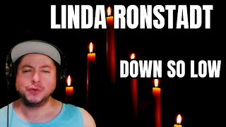 FIRST TIME HEARING Linda Ronstadt- &quot;Down So Low&quot; (Reaction)