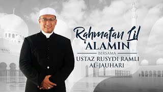 Download lagu RAHMATAN LIL 'ALAMIN - Penamp[ilan Baginda Nabi (Ketawa Rasulullah SAW) mp3