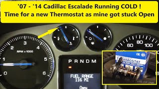 2008 Cadillac Escalade Coolant Thermostat Replacement - Suddenly starting running Cold