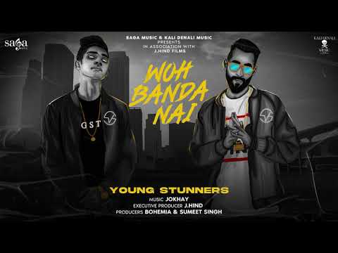 WOH BANDA NAI (Audio) - Young Stunners | Talha Anjum | Talhah Yunus | Jokhay | Kali Denali Music