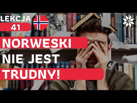 5 powodów dlaczego norweski nie jest trudny! - Język Norweski Dla Początkujących - Lekcja 41