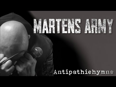 Martens Army - "Antipathiehymne" official Video