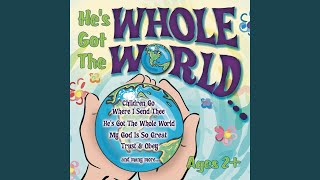 He's Got the Whole World in His Hands