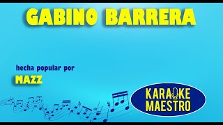 Gabino Barrera - Mazz