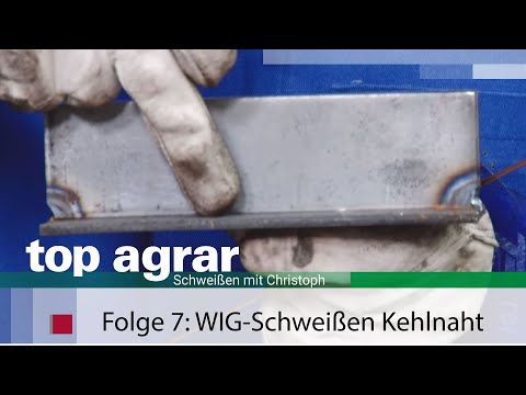 Folge 7 WIG-Schweißen: Kehlnaht horizontal mit drei Strichraupen