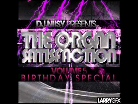 Dj Niisy Presents The Organ Satisfaction - Volume 5 - Birthday Special! Track 16.