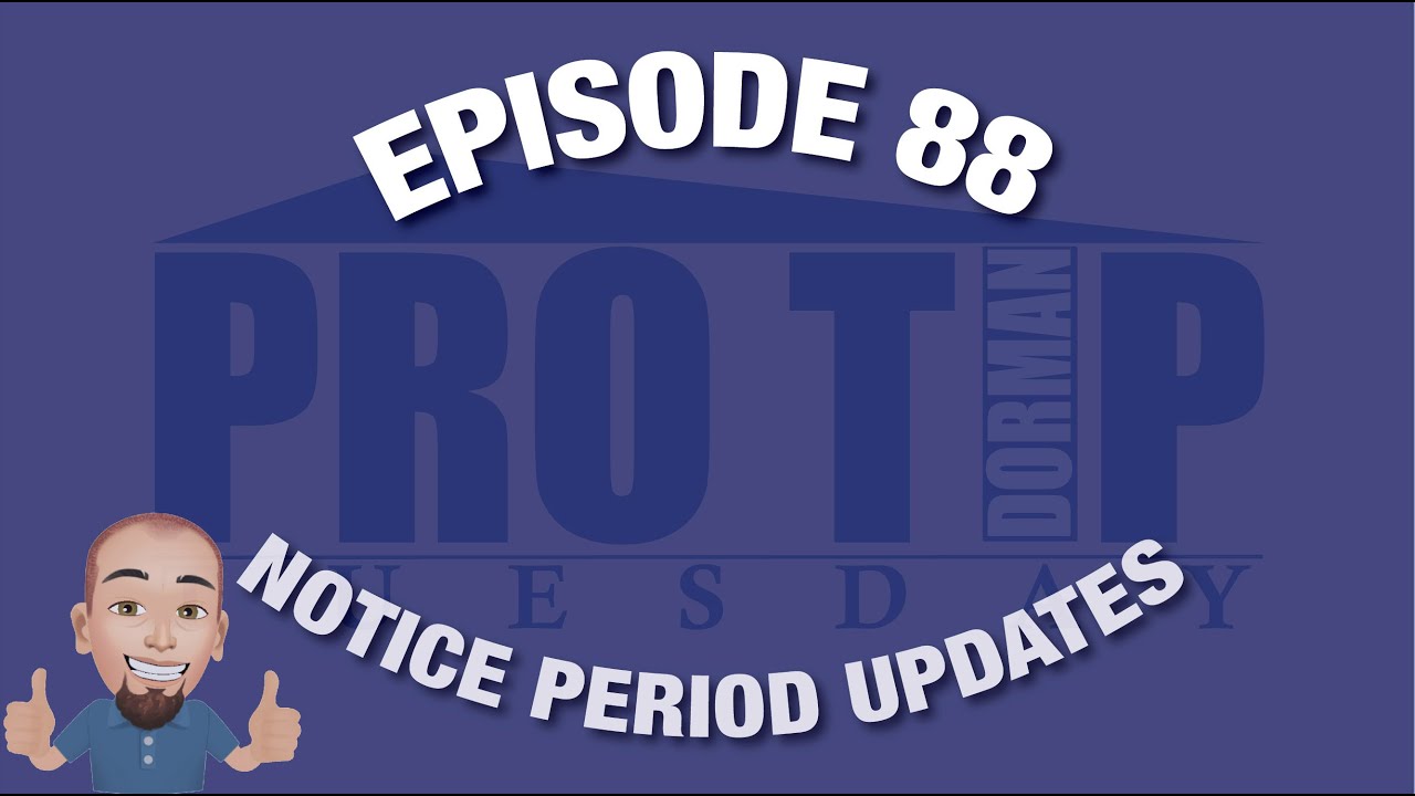 <![CDATA[Episode 88: Notice Period Updates]]>
