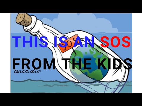 THIS IS AN SOS FROM THE KIDS
