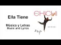 CHICHI PERALTA - Ella Tiene (Música y Letras)