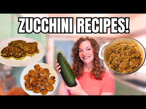 EASY ZUCCHINI RECIPES! CRISPY ROASTED PARMESAN ZUCCHINI, ZUCCHINI FRITTERS & RATATOUILLE