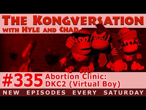 The Kongversation 335 - Abortion Clinic: Donkey Kong Country 2 Virtual Boy