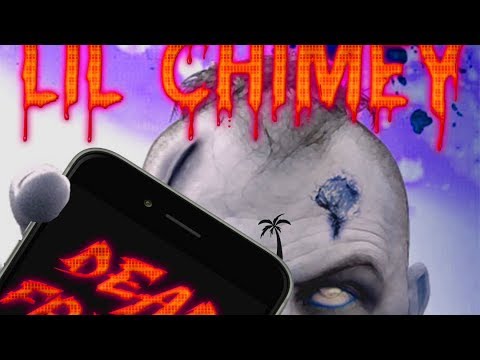 Lil Chimey - Dead Friends (Remix)