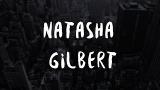Natasha Gilbert - The Artist That Lives