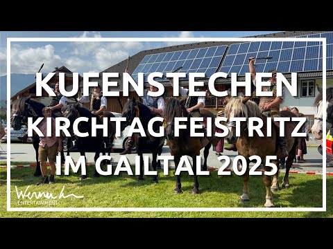 Jahreskirchtag Kufenstechen in Feistritz im Gailtal 2025 - Dieses Dorf-Event musst du gesehen haben!
