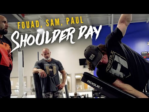 HOSSTILE SHOULDER DAY | Fouad Abiad, Sam Sulek & Paul Lauzon | Hosstile Supplements