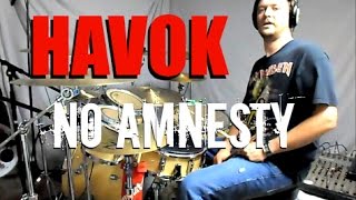 HAVOK - No Amnesty - Drum Cover