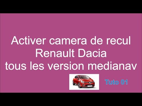 Activer camera de recul symbole stepway clio logan...renault dacia