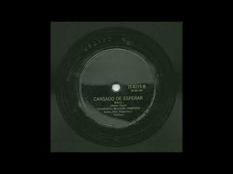 Cuarteto Manuel Jimenez - Cansado De Esperar - Victor 70-8215-B