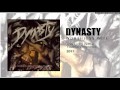 DYNASTY - Worthless Will