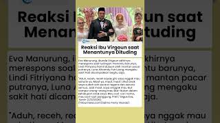 Respons Ibu Virgoun saat Lindi Menantu Barunya Dituding Hamil Duluan oleh Mantan Pacar Putranya