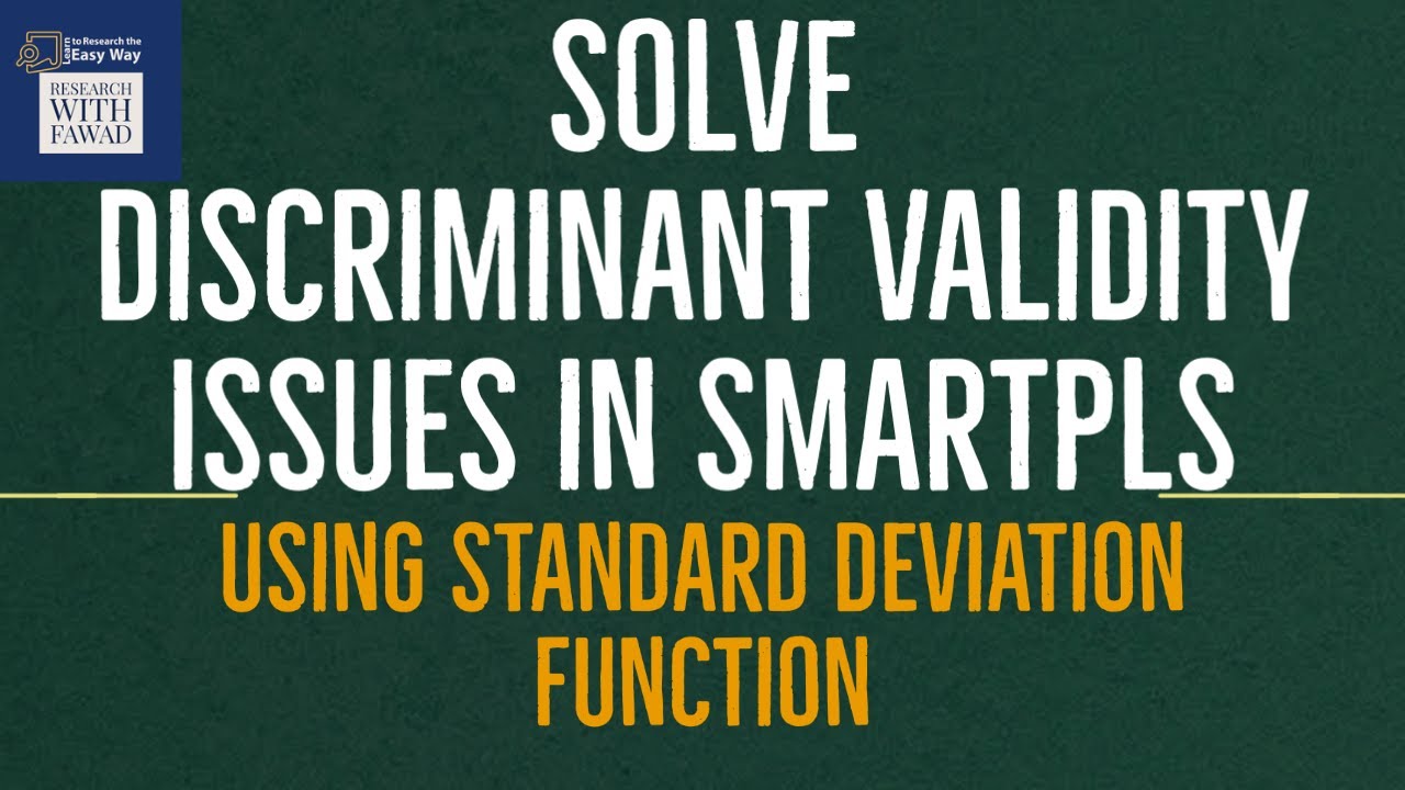How to Solve Discriminant Validity Issues in SmartPLS using Standard Deviation Function