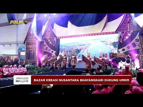 PRESISI UPDATE: BHAYANGKARI GELAR BAZAR KREASI NUSANTARA DUKUNG UMKM 24/07/25 (19.00)