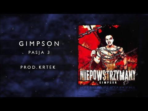 11. Gimpson - Pasja 3 (prod. Krtek)