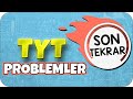 TYT PROBLEMLER  | SON TEKRAR KAMPI ♻