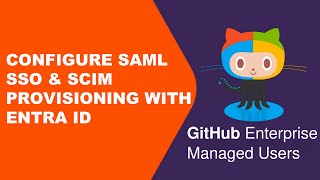 Download lagu GitHub Enterprise Managed Users: Configure SAML SSO & SCIM Provisioning with Entra ID mp3
