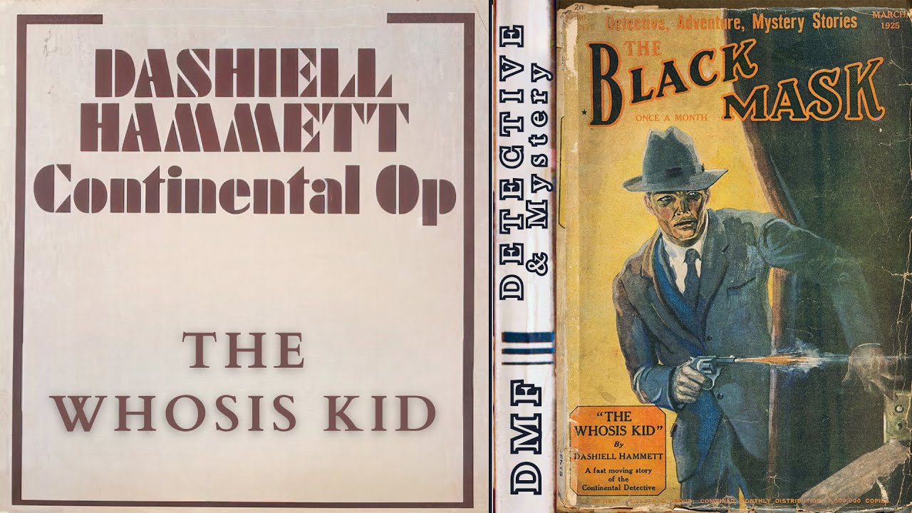 The Whosis Kid by Dashiell Hammett | Continental Op