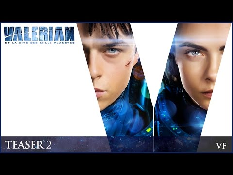 VALERIAN - Teaser trailer 2 officiel VF [Dane DeHaan, Cara Delevingne]