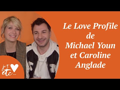 Le Love Profile de Michael Youn et Caroline Anglade - Je t’aime etc S03