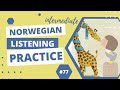 77 En Uskyldig Sommerforelskelse Upper Beginner Norwegian Listening Practice