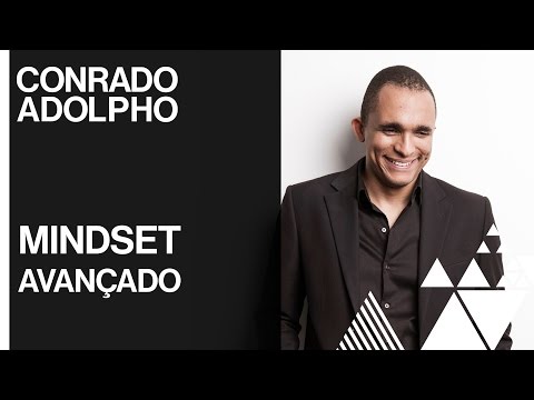 Mindset Avançado - Conrado Adolpho
