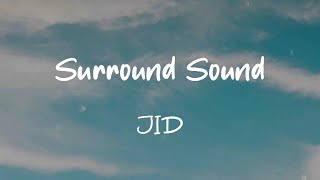 JID - Surround Sound (Lyrics)