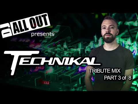 Technikal Tribute (Part 3) - DJ All Out