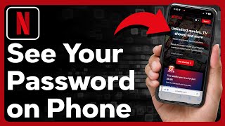 How To See Netflix Password On Phone