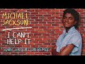 Michael Jackson - I Can't Help It (Sonic Extension Remix)