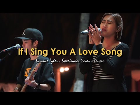 If I Sing You A Love Song | Bonnie Tyler - Sweetnotes Cover - Davao