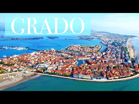 Grado - Italy: Things to Do - What, How and Why to visit it (4K)