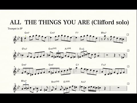 【All the things you are】Clifford Brown Trumpet solo(Transcription) inB♭