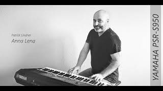 Patrick Lindner - Anna Lena - Instrumental Cover - Yamaha PSR S950