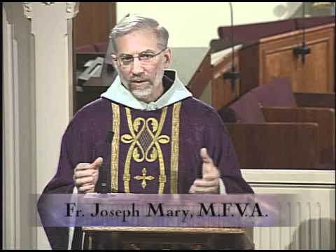 Homilía 03-14-2011 - El P. Joseph Mary, MFVA - Tiempo de Cuaresma