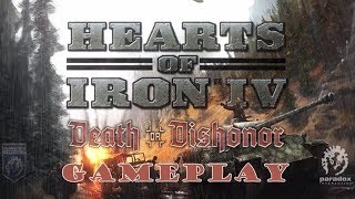 Hearts of Iron IV  Death or Dishonor - Gameplay - Walkthrough - Let's Play - HD PC - Part 1