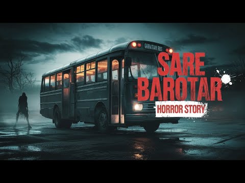 Sare Barotar Bus!!Sare Barotar Bus: Where Fear Meets the Road"