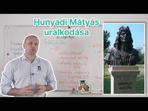 Mátyás uralkodása - Töri érettségi