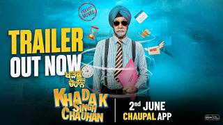 Khadak Singh Chauhan| New Punjabi Movie | Trailer | Director Manjot Singh | @ChaupalOTT 