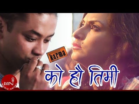 Ko Hau Timi - Karma Band | First Love | Karma | Nisha Adhikari | Nepali Movie Song