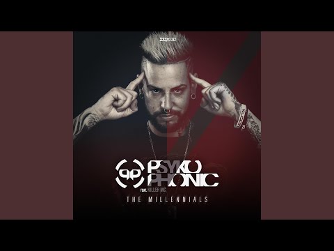 The Millennials (feat. Killer MC)