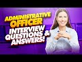 ADMINISTRATIVE OFFICER Interview Questions Answers PASS Your Admin Officer Interview With EASE